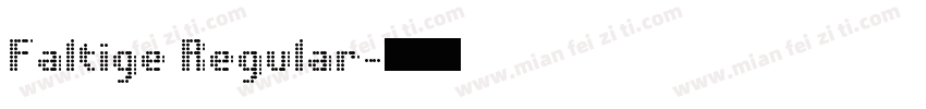 Faltige Regular字体转换